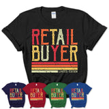 Vintage Retail Buyer Limited Edition Job Shirt, Coworker Birthday Gift Idea