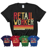 Vintage Retail Worker Limited Edition Job Shirt, Coworker Birthday Gift Idea