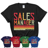 Vintage Sales Manager Limited Edition Job Shirt, Coworker Birthday Gift Idea