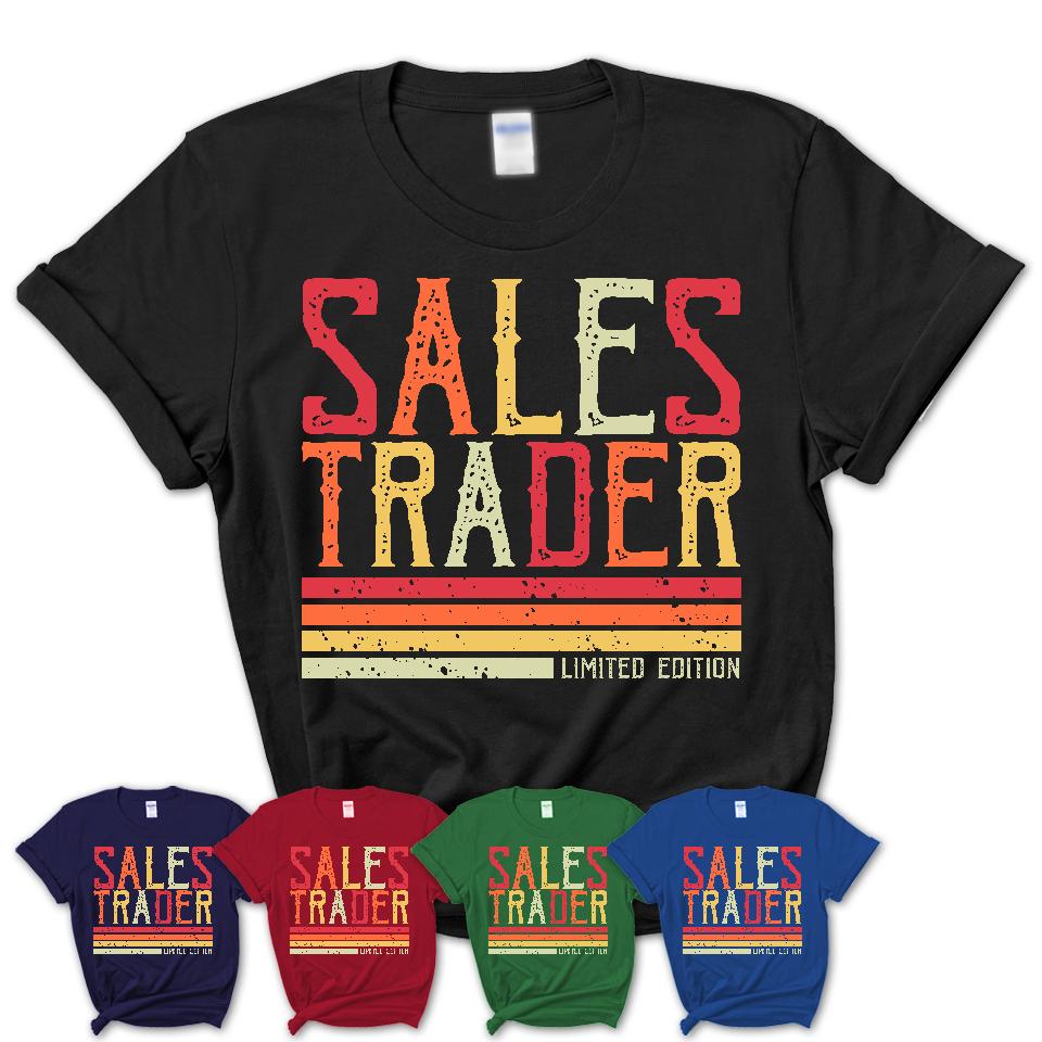 Vintage Sales Trader Limited Edition Job Shirt, Coworker Birthday Gift Idea