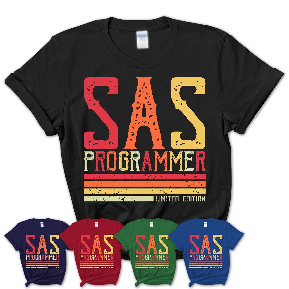 Vintage Sas Programmer Limited Edition Job Shirt, Coworker Birthday Gift Idea