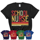 Vintage School Nurse Limited Edition Job Shirt, Coworker Birthday Gift Idea