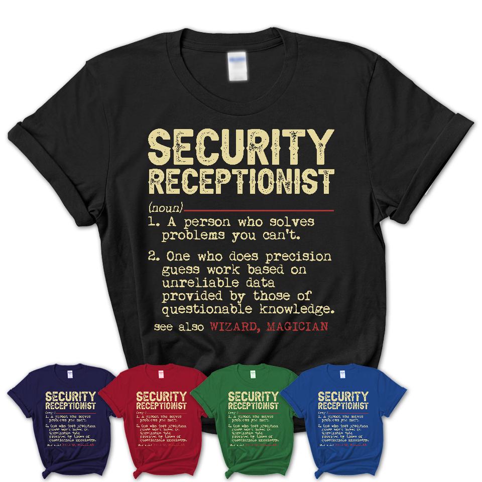 Vintage Security Receptionist Definition Shirt, Funny Coworker Gift Idea for Security Receptionist, New Job Gift
