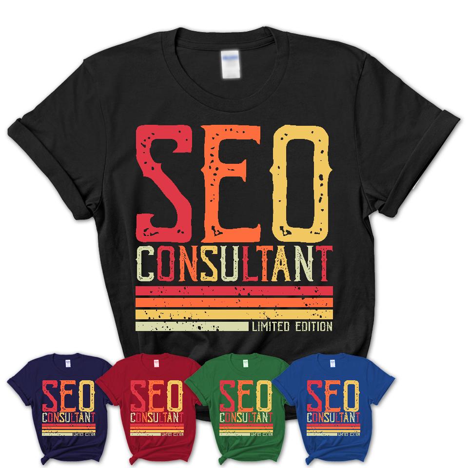 Vintage Seo Consultant Limited Edition Job Shirt, Coworker Birthday Gift Idea
