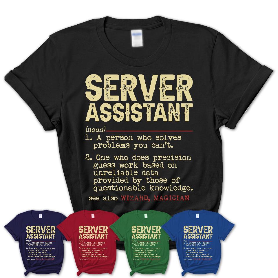Vintage Server Assistant Definition Shirt, Funny Coworker Gift Idea for Server Assistant, New Job Gift