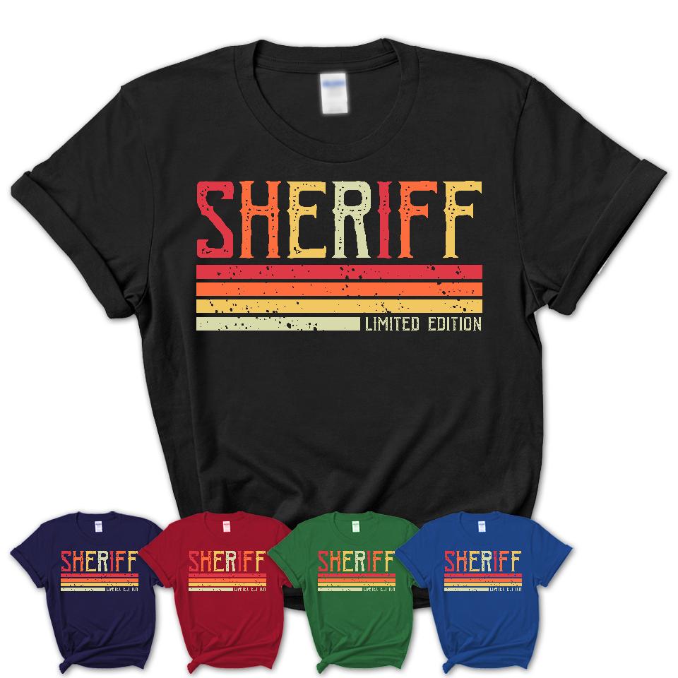 Vintage Sheriff Limited Edition Job Shirt, Coworker Birthday Gift Idea