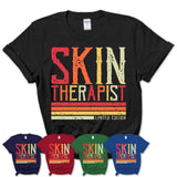 Vintage Skin Therapist Limited Edition Job Shirt, Coworker Birthday Gift Idea
