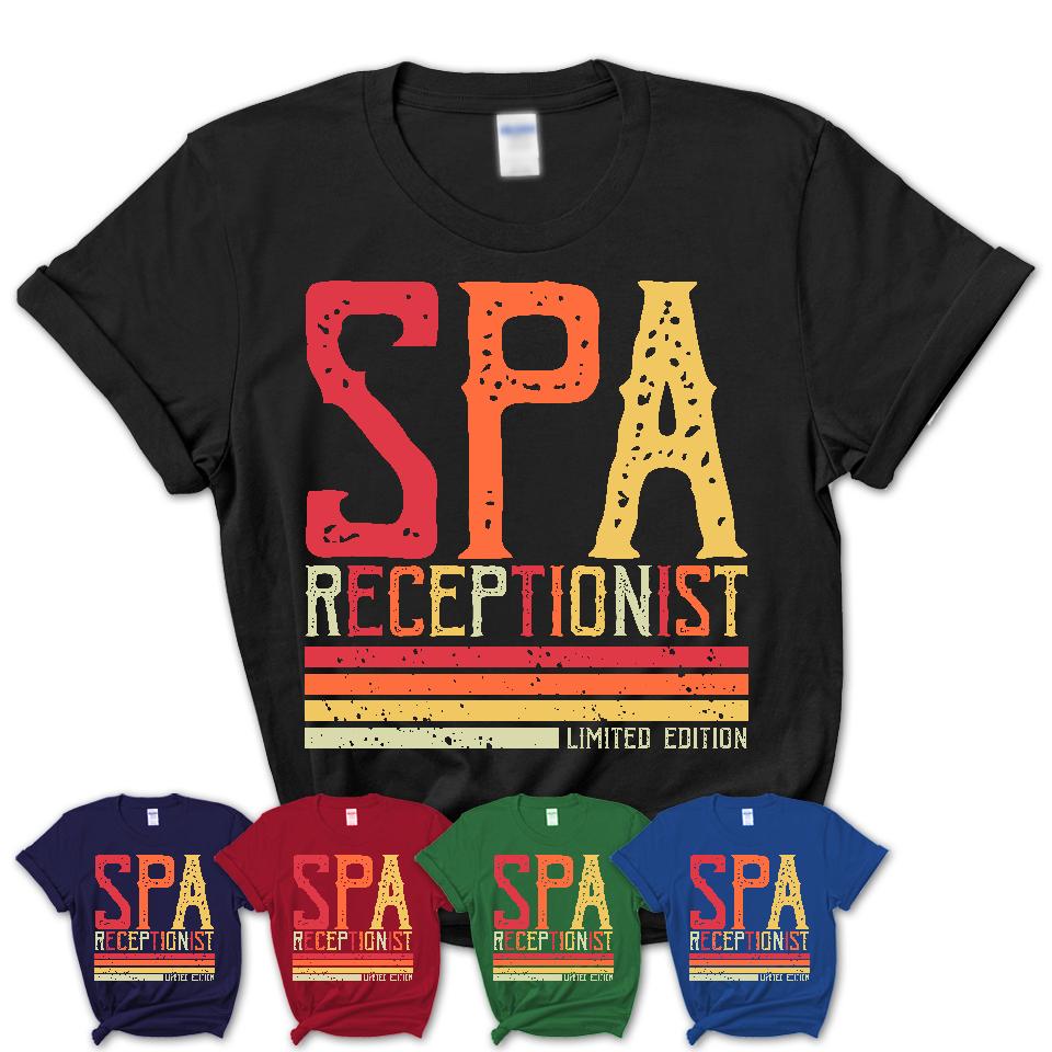 Vintage Spa Receptionist Limited Edition Job Shirt, Coworker Birthday Gift Idea