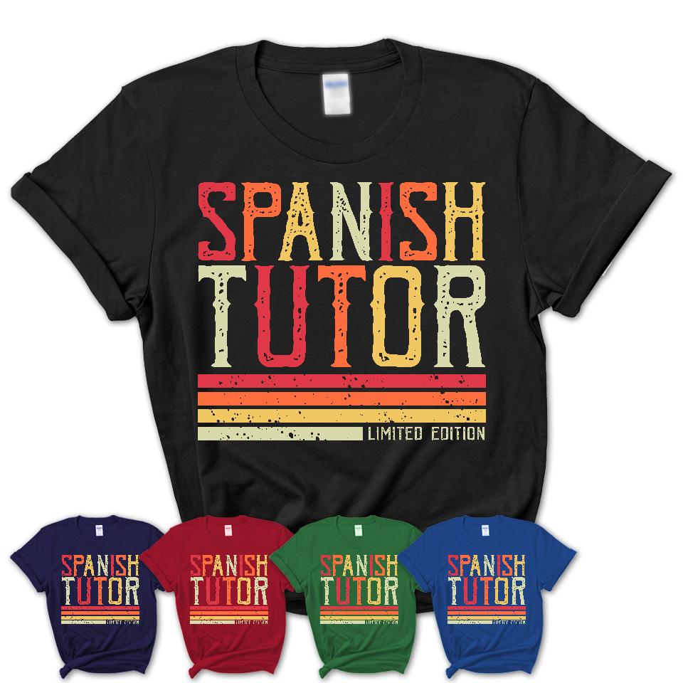 Vintage Spanish Tutor Limited Edition Job Shirt, Coworker Birthday Gift Idea