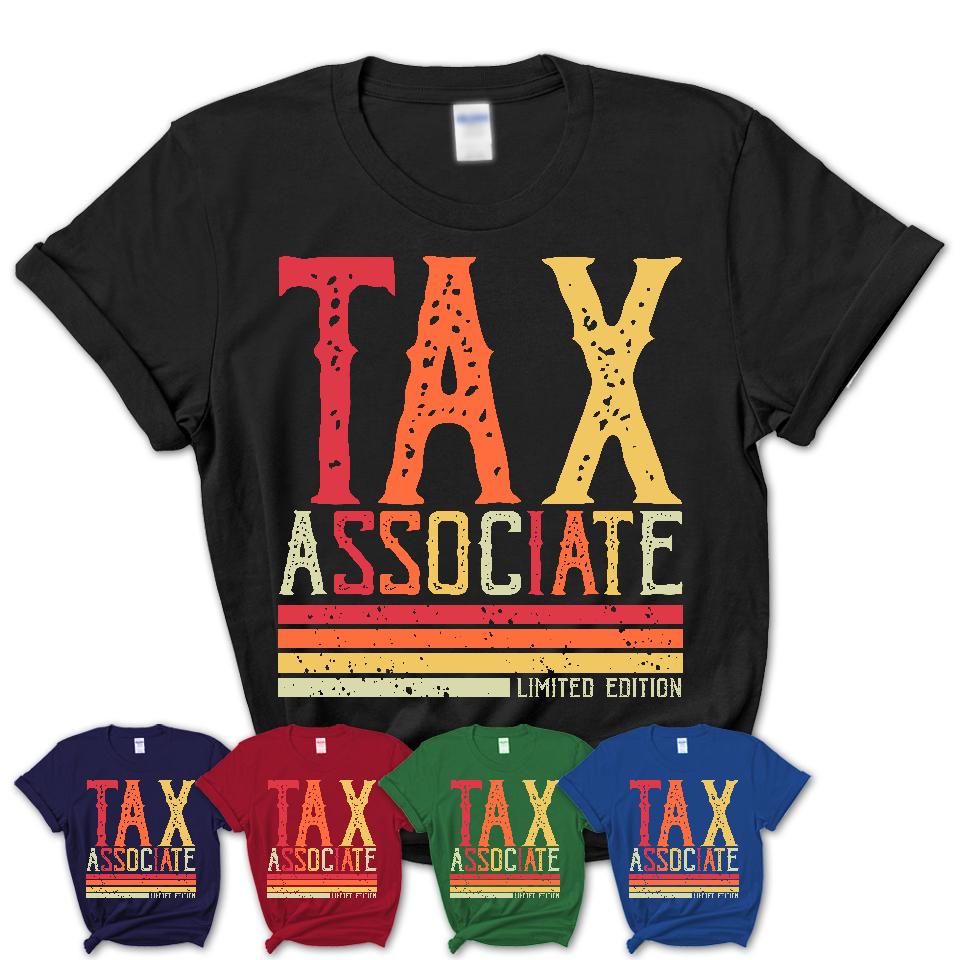 Vintage Tax Associate Limited Edition Job Shirt, Coworker Birthday Gift Idea