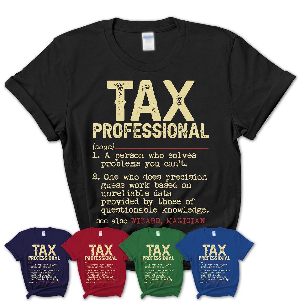 Vintage Tax Professional Definition Shirt, Funny Coworker Gift Idea for Tax Professional, New Job Gift
