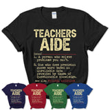 Vintage Teachers Aide Definition Shirt, Funny Coworker Gift Idea for Teachers Aide, New Job Gift