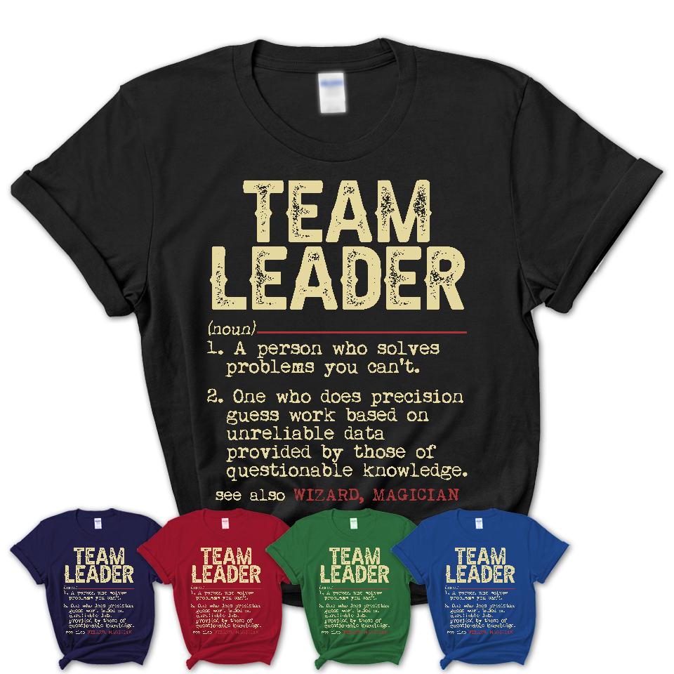 Vintage Team Leader Definition Shirt, Funny Coworker Gift Idea for Team Leader, New Job Gift
