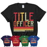 Vintage Title Officer Limited Edition Job Shirt, Coworker Birthday Gift Idea