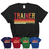 Vintage Trainer Limited Edition Job Shirt, Coworker Birthday Gift Idea