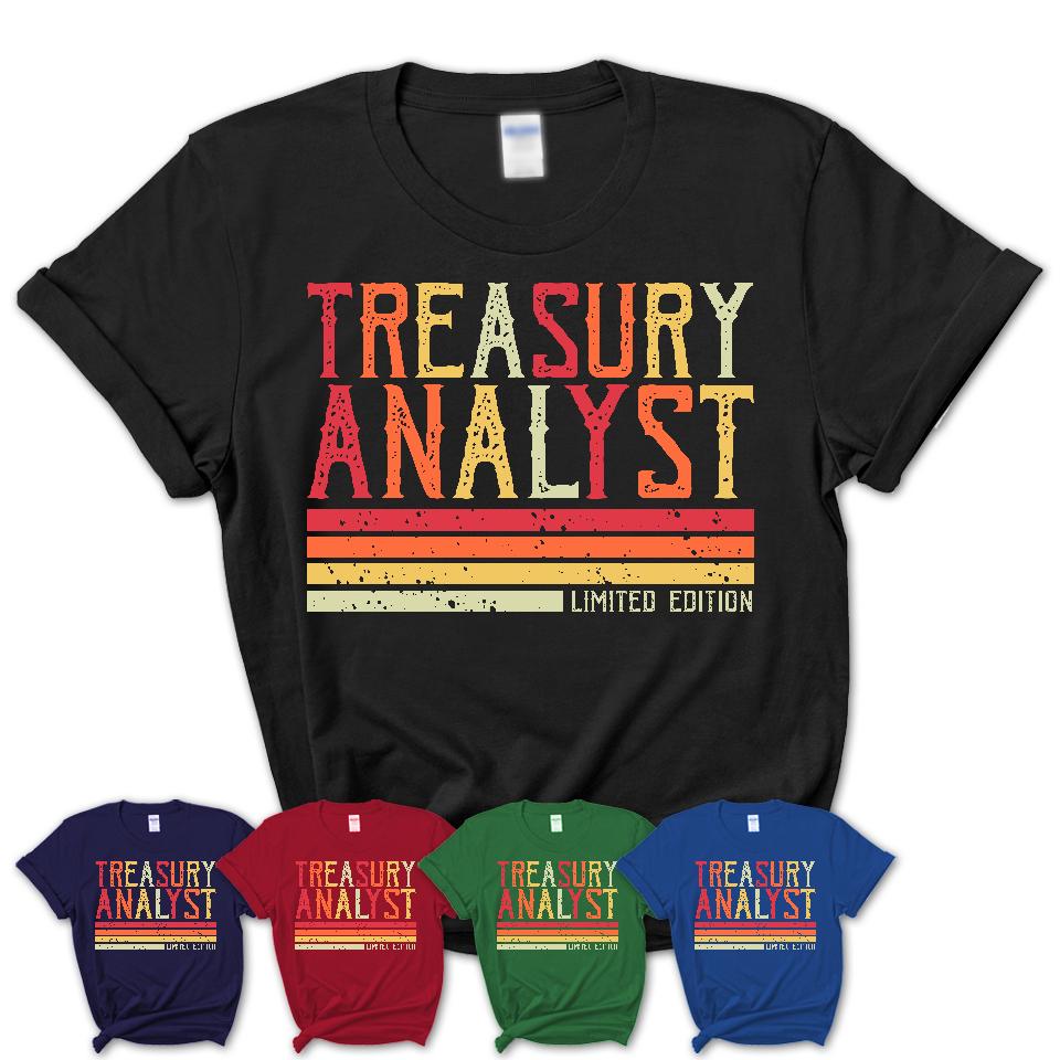 Vintage Treasury Analyst Limited Edition Job Shirt, Coworker Birthday Gift Idea