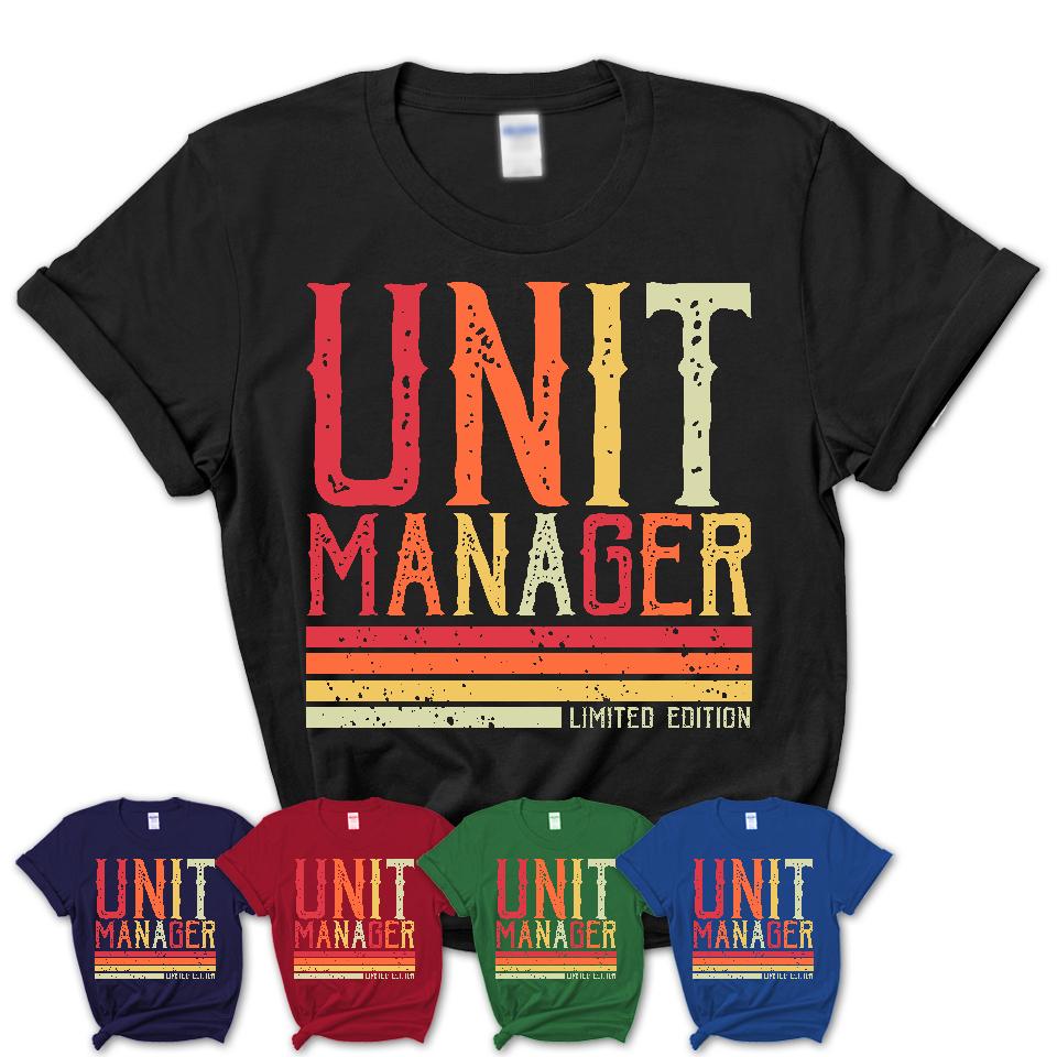Vintage Unit Manager Limited Edition Job Shirt, Coworker Birthday Gift Idea