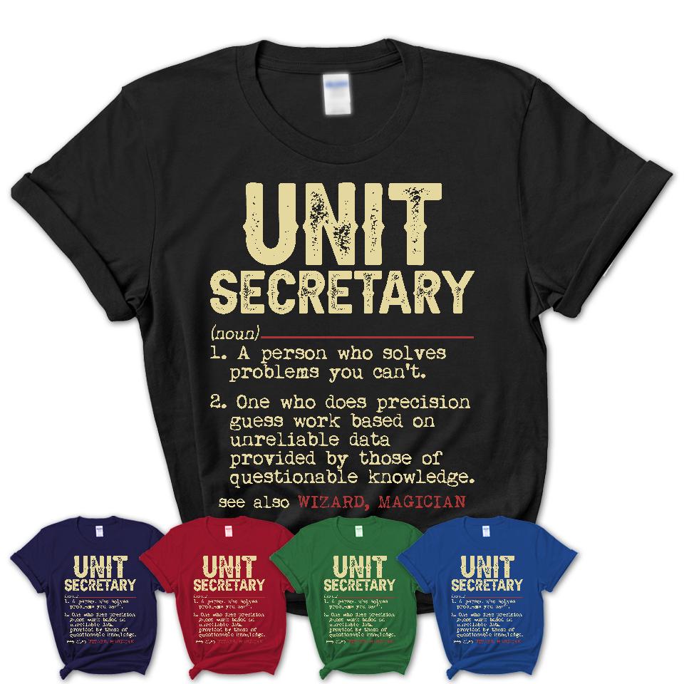 Vintage Unit Secretary Definition Shirt, Funny Coworker Gift Idea for Unit Secretary, New Job Gift