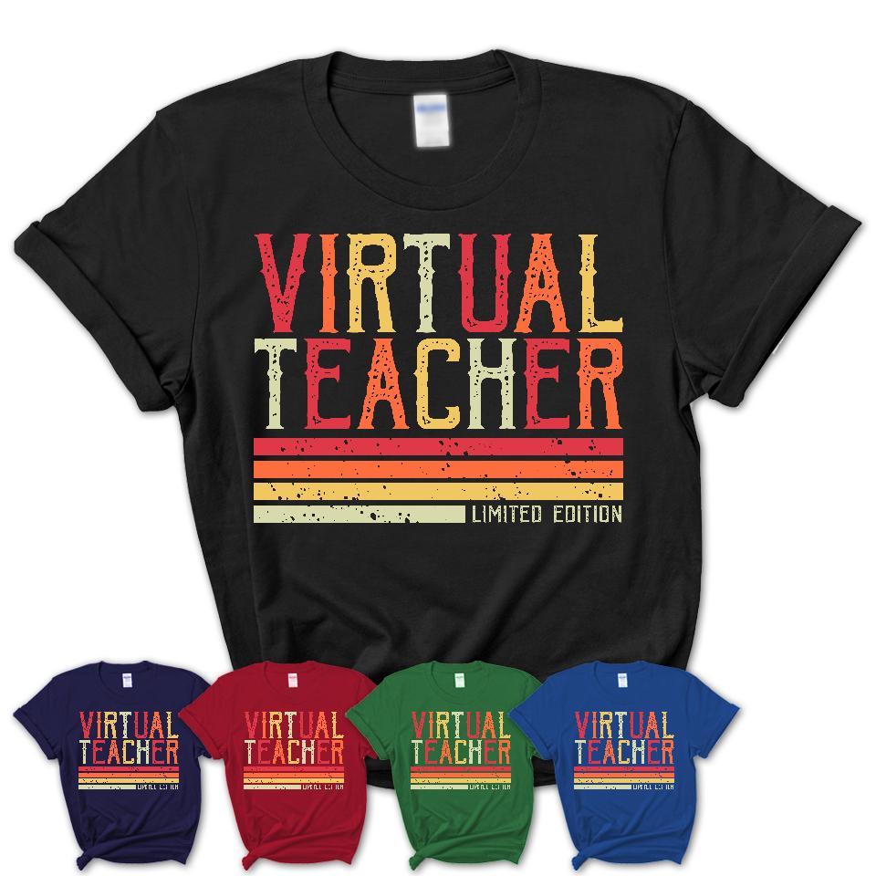 Vintage Virtual Teacher Limited Edition Job Shirt, Coworker Birthday Gift Idea