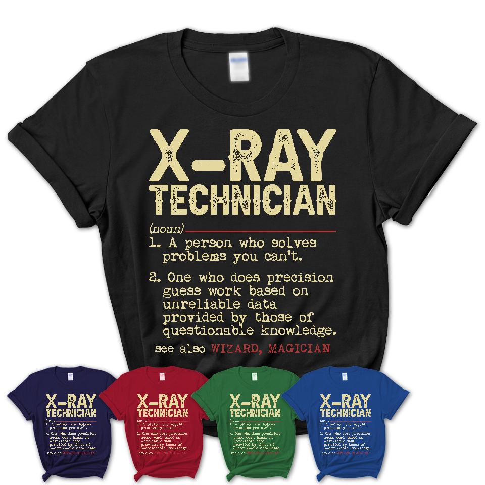 Vintage X-Ray Technician Definition Shirt, Funny Coworker Gift Idea for X-Ray Technician, New Job Gift