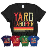 Vintage Yard Laborer Limited Edition Job Shirt, Coworker Birthday Gift Idea