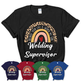 Welding Supervisor Because Your Life Worth My Time Rainbow T-Shirt