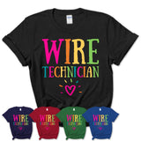 Wire Technician Rainbow Lettering Heart Shirt, Employee Appreciation Gifts