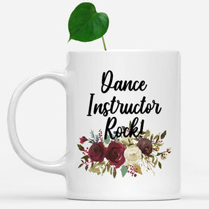 white-mug-Dance-Instructor-Rock-Floral-Flowers-Mug,-Unique-Office-Gifts-for-Coworkers-000767