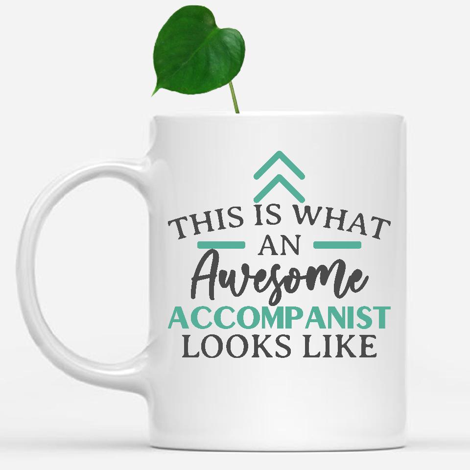 white-mug-Funny-Accompanist-Mug-This-Is-What-An-Awesome-Accompanist-Looks-Like-900019