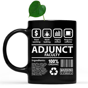 white-mug-Funny-Adjunct-Faculty-Mug-Coworker-Jobtitle-Gift-Idea-600058