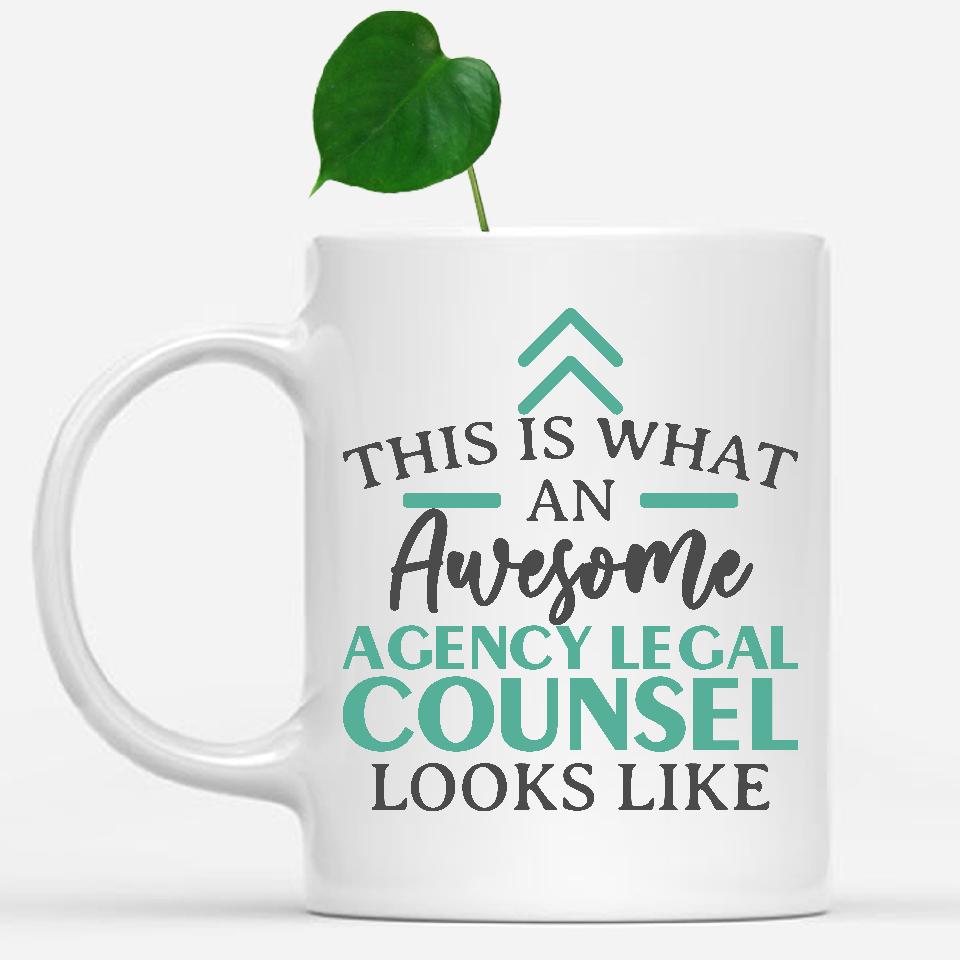 white-mug-Funny-Agency-Legal-Counsel-Mug-This-Is-What-An-Awesome-Agency-Legal-Counsel-Looks-Like-600056