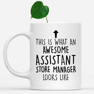 white-mug-Funny-Assistant-Store-Manager-Mug,-Going-Away-Gifts,-Birthday-Gift-For-Coworkers-500157