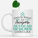 white-mug-Funny-Autocad-Designer-Mug-This-Is-What-An-Awesome-Autocad-Designer-Looks-Like-900233