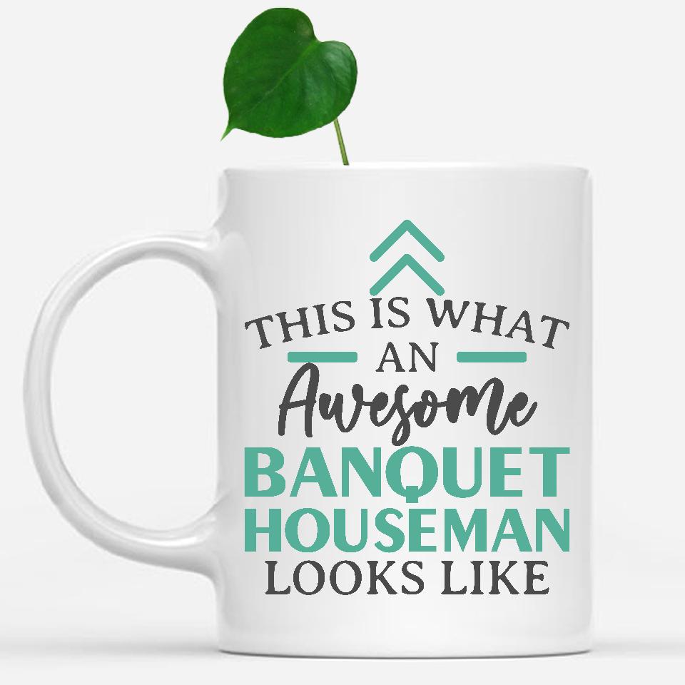 white-mug-Funny-Banquet-Houseman-Mug-This-Is-What-An-Awesome-Banquet-Houseman-Looks-Like-900276