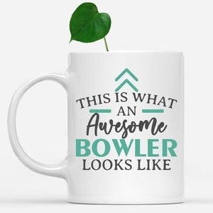 white-mug-Funny-Bowler-Mug-This-Is-What-An-Awesome-Bowler-Looks-Like-600302