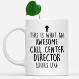 white-mug-Funny-Call-Center-Director-Mug,-Going-Away-Gifts,-Birthday-Gift-For-Coworkers-500373