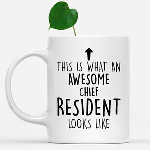 white-mug-Funny-Chief-Resident-Mug,-Going-Away-Gifts,-Birthday-Gift-For-Coworkers-500493