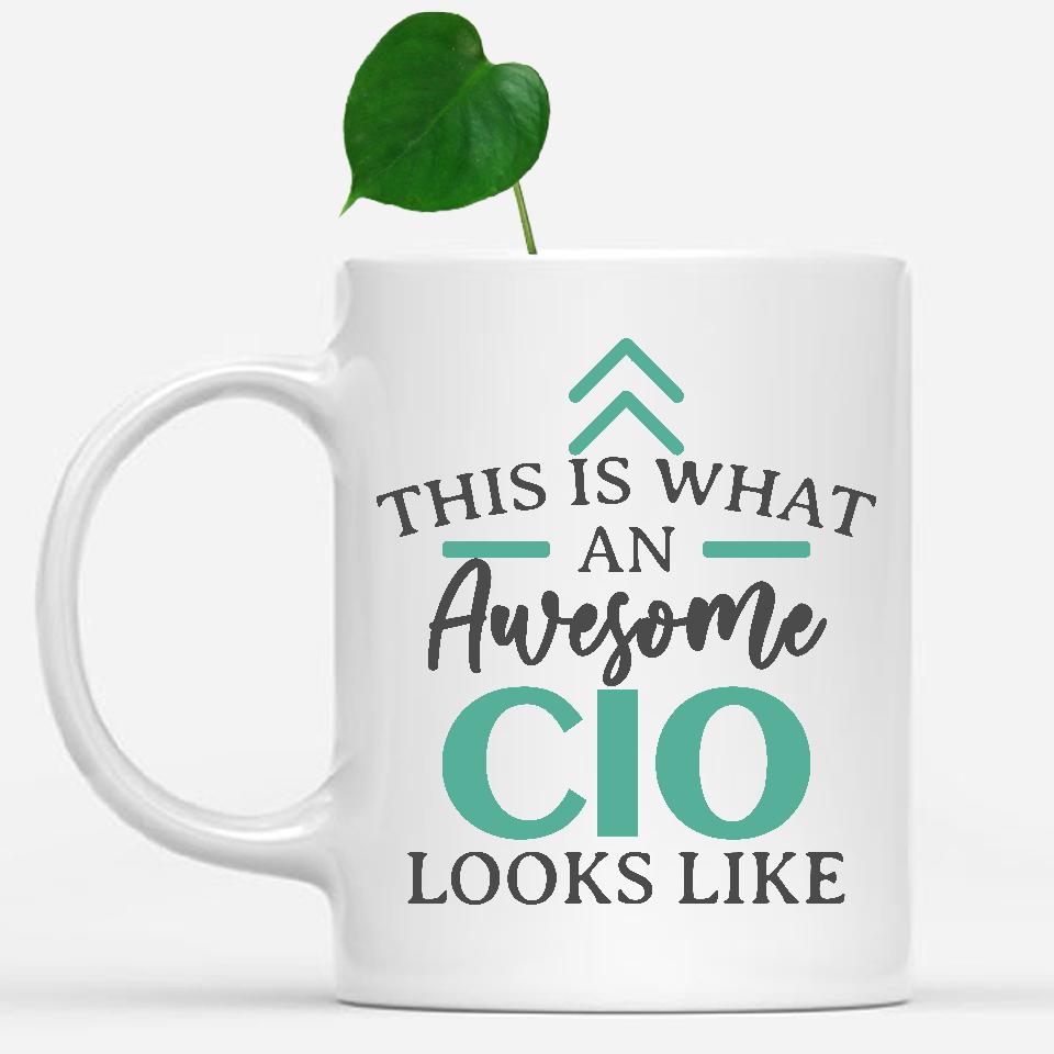 white-mug-Funny-Cio-Mug-This-Is-What-An-Awesome-Cio-Looks-Like-600520