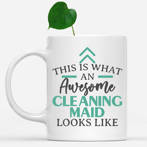 white-mug-Funny-Cleaning-Maid-Mug-This-Is-What-An-Awesome-Cleaning-Maid-Looks-Like-600545