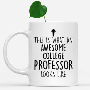 white-mug-Funny-College-Professor-Mug,-Going-Away-Gifts,-Birthday-Gift-For-Coworkers-500594