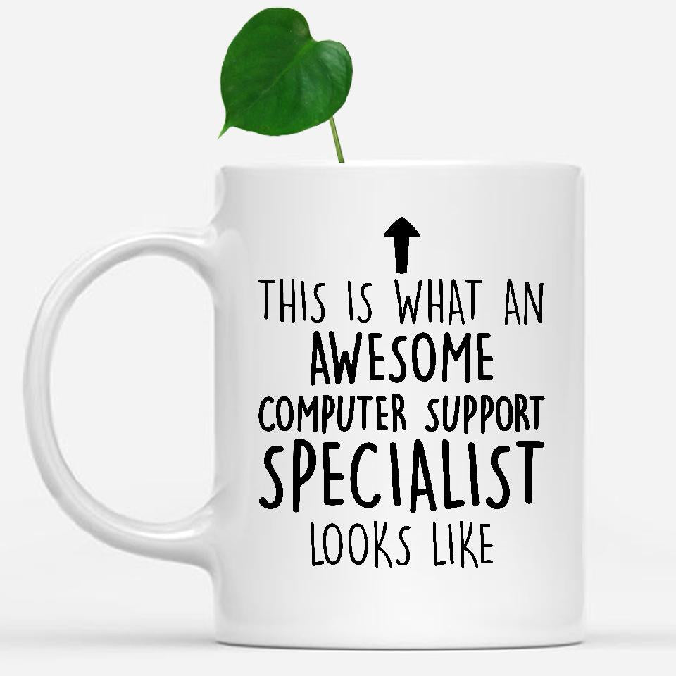 white-mug-Funny-Computer-Support-Specialist-Mug,-Going-Away-Gifts,-Birthday-Gift-For-Coworkers-500633