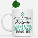 white-mug-Funny-Costume-Designer-Mug-This-Is-What-An-Awesome-Costume-Designer-Looks-Like-600709