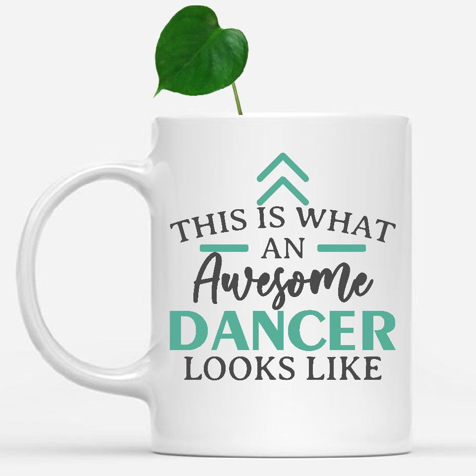 white-mug-Funny-Dancer-Mug-This-Is-What-An-Awesome-Dancer-Looks-Like-900769