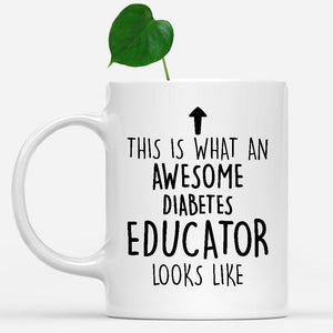 white-mug-Funny-Diabetes-Educator-Mug,-Going-Away-Gifts,-Birthday-Gift-For-Coworkers-800844