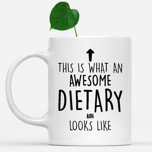 white-mug-Funny-Dietary-Aide-Mug,-Going-Away-Gifts,-Birthday-Gift-For-Coworkers-800852