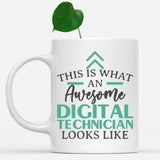 white-mug-Funny-Digital-Technician-Mug-This-Is-What-An-Awesome-Digital-Technician-Looks-Like-600841