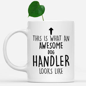 white-mug-Funny-Dog-Handler-Mug,-Going-Away-Gifts,-Birthday-Gift-For-Coworkers-800891