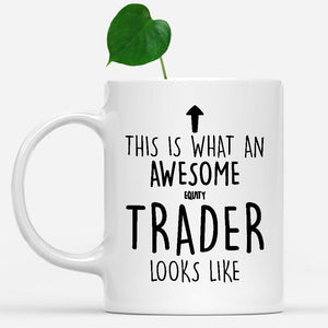 white-mug-Funny-Equity-Trader-Mug,-Going-Away-Gifts,-Birthday-Gift-For-Coworkers-801006