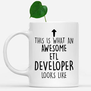 white-mug-Funny-Etl-Developer-Mug,-Going-Away-Gifts,-Birthday-Gift-For-Coworkers-801025