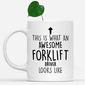 white-mug-Funny-Forklift-Driver-Mug,-Going-Away-Gifts,-Birthday-Gift-For-Coworkers-801194